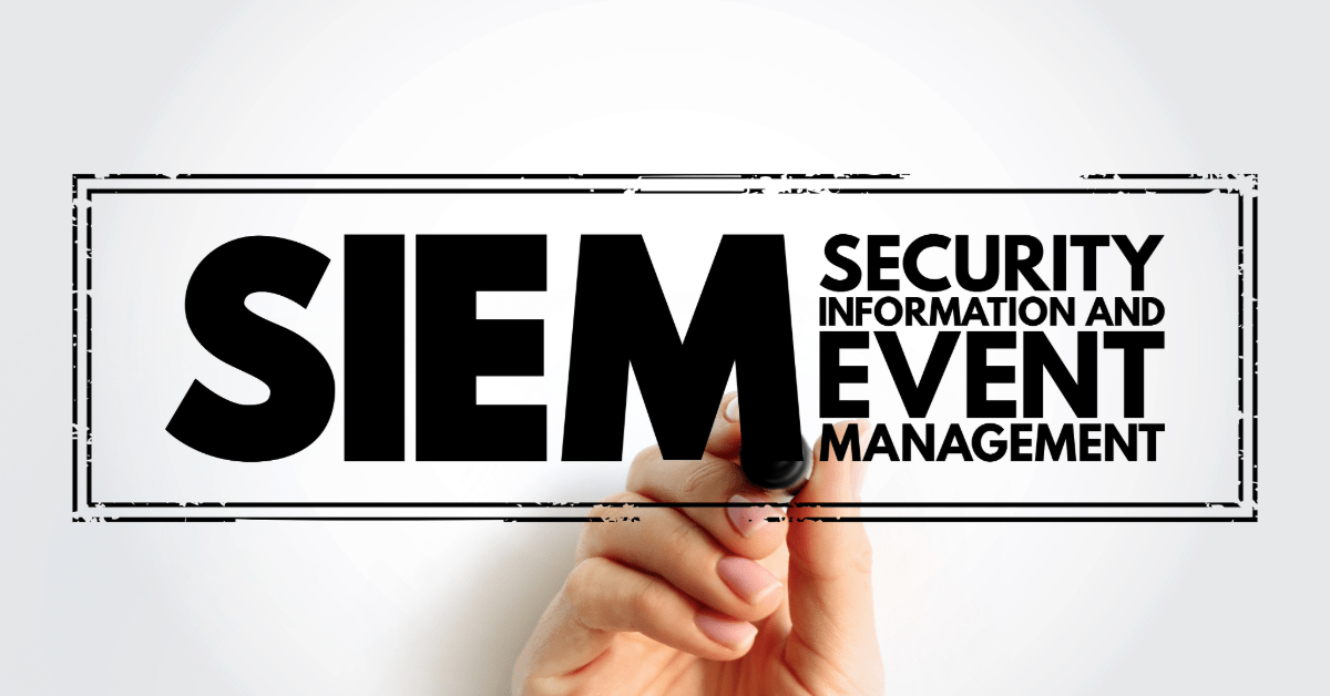 Security Information and Event Management