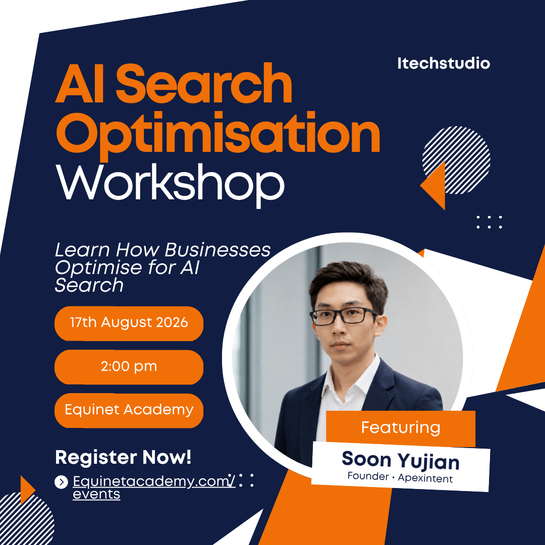 AI Search Optimisation Workshop poster - 17 August 2026, featuring Soon Yujian of iTechStudio, covering SEO, AEO and GEO for AI search